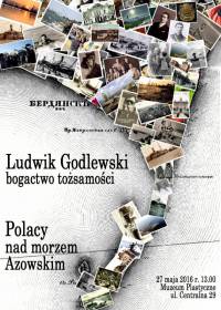Ludwik Godlewski: bogactwo tożsamości
